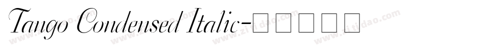 Tango Condensed Italic字体转换